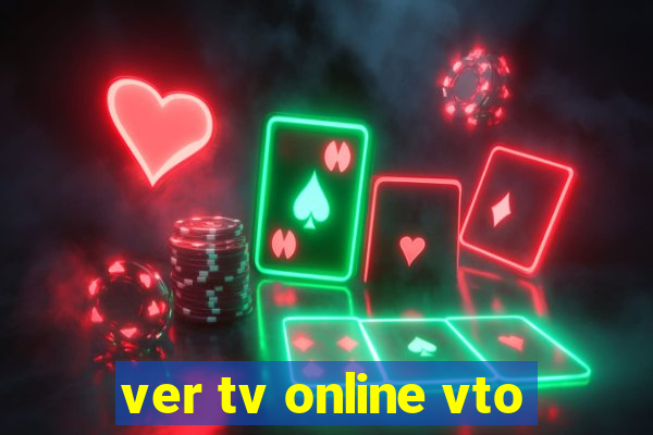 ver tv online vto